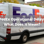 fedex operational delay