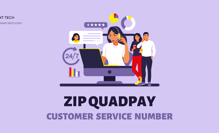 How to Contact Zip QuadPay Customer Service Phone Number: Complete Guide