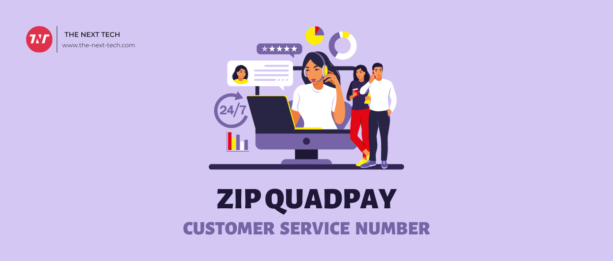 How to Contact Zip QuadPay Customer Service Phone Number: Complete Guide